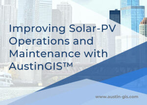 Improving Solar-PV Operations and Maintenance with AustinGIS thumbnail